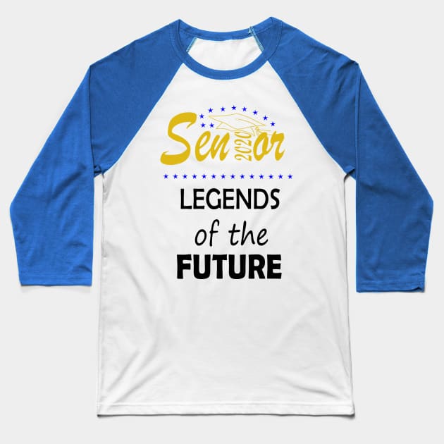 Seniors 2020, legends of the future Baseball T-Shirt by hippyhappy